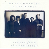 Bruce Hornsby & The Range - Scenes From The Southside