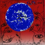 The Cure - Wish