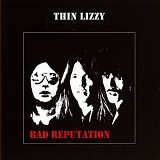 Thin Lizzy - Bad Reputation [Expanded Edition]