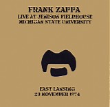 Frank Zappa - East Lansing 1974
