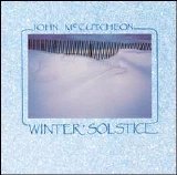 John McCutcheon - Winter Solstice