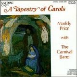 Maddy Prior & The Carnival Band - A Tapestry of Carols