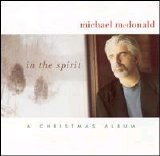 Michael McDonald - In the Spirit: A Christmas Album