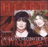 Heart - Heart Presents a Lovemonger's Christmas