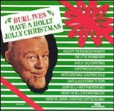 Burl Ives - Have A Holly Jolly Christmas
