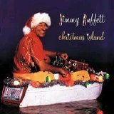 Jimmy Buffett - Christmas Island