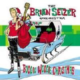 The Brian Setzer Orchestra - Boogie Woogie Christmas