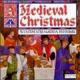 Pro Cantione Antiqua & Medieval Wind Ensemble - A Medieval Christmas