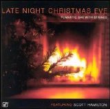 Scott Hamilton - Late Night Christmas Eve