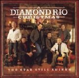 Diamond Rio - The Star Still Shines