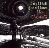 Hall & Oates - Home for Christmas