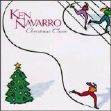 Ken Navarro - Christmas Cheer
