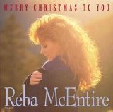 Reba McEntire - Merry Christmas to You