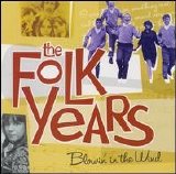 Various artists - The Folk Years - Blowin' In The Wind