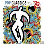 Various artists - Pop Classics of the '70s