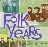Various artists - The Folk Years - Simple Song Of Freedom
