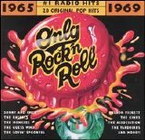 Various artists - Only Rock 'N Roll 1965-1969