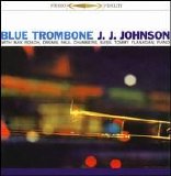 J.J. Johnson Quartet - Blue Trombone