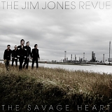 Jim Jones Revue - The Savage Heart