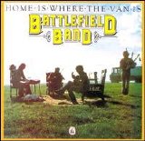 Battlefield Band - Home Is Where The Van Is