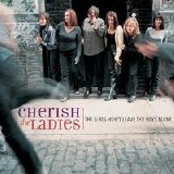 Cherish The Ladies - The Girls Won't Leave the Boys Alone