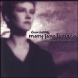 Mary Jane Lamond - Ã’rain GhÃ idhlig (Gaelic Songs of Cape Breton)
