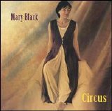 Mary Black - Circus