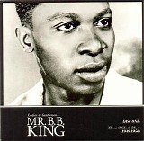 BB King - Ladies & Gentlemen...Mr. B.B. King CD01: Three O'Clock Blues (1949-1956)