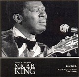 BB King - Ladies & Gentlemen...Mr. B.B. King CD04: Why I Sing The Blues (1967-1969)
