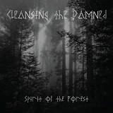 Cleansing The Damned - Spirit of the Forest