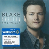 Blake Shelton   Red River Blue Deluxe Edition - Pure BS (Deluxe Edition)
