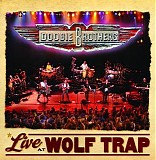 The Doobie Brothers - Live At Wolf Trap