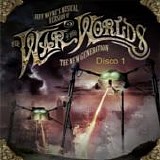 Jeff Wayne - Musical version of the war of the worlds â€“ The new generation (Disco 1)