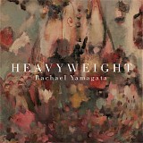 Yamagata, Rachael - Heavyweight