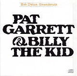 Bob Dylan - Pat Garrett & Billy The Kid