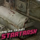 Startrash - Tag Me To Hell