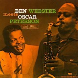 Ben Webster & Oscar Peterson - Ben Webster Meets Oscar Peterson