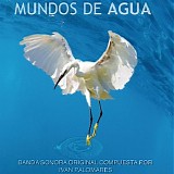 Iván Palomares - Mundos de Agua