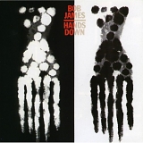 Bob James - Hands Down