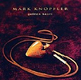 Mark Knopfler - Golden Heart