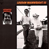 Loudon Wainwright III - Attempted Mustache