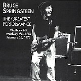 Bruce Springsteen - Born To Run New Members Tour - 1975.02.23 The Greatest Performance: Westbury Music Fair, Westbury, NY