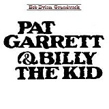 Bob Dylan - Pat Garret & Billy The Kid