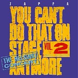 Frank Zappa - You Can't Do That On Stage Anymore (Reissue 2012)