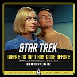 Alexander Courage - Star Trek: Where No Man Has Gone Before