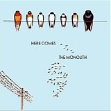 The Monolith - Here Comes the Monolith