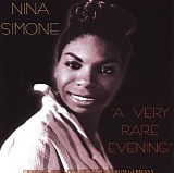 Nina Simone - A Very Rare Evening