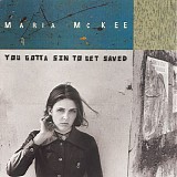 Maria McKee - You Gotta Sin to Get Saved
