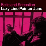 Belle and Sebastian - Lazy Line Painter Jane