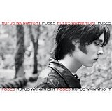 Rufus Wainwright - Poses [Bonus Track]